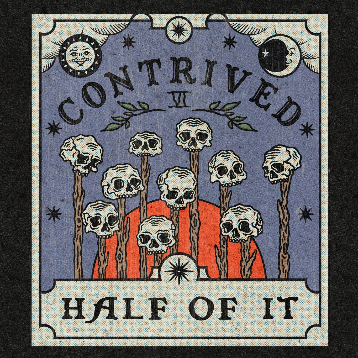 Contrived – “Half of It” Single Art